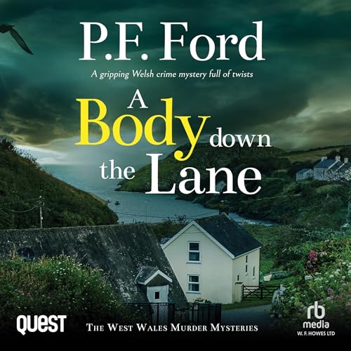 Cover of A Body Down the Lane
