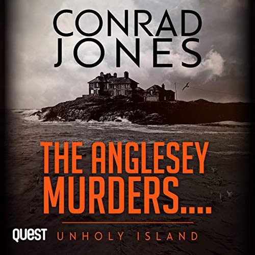 Cover of The Anglesey Murders: Unholy Island