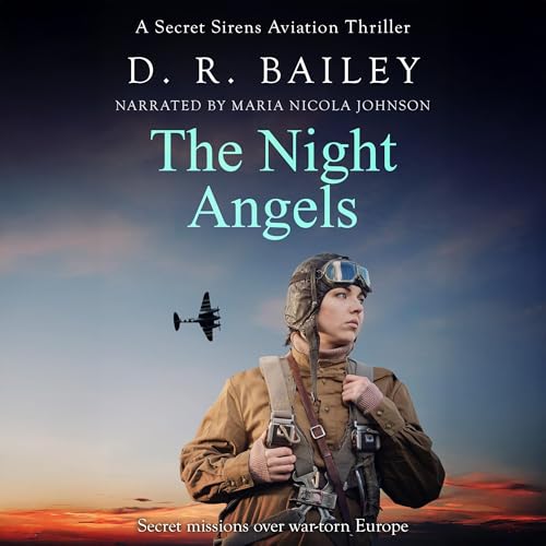 Cover of The Night Angels: Secret Missions over War-Torn Europe