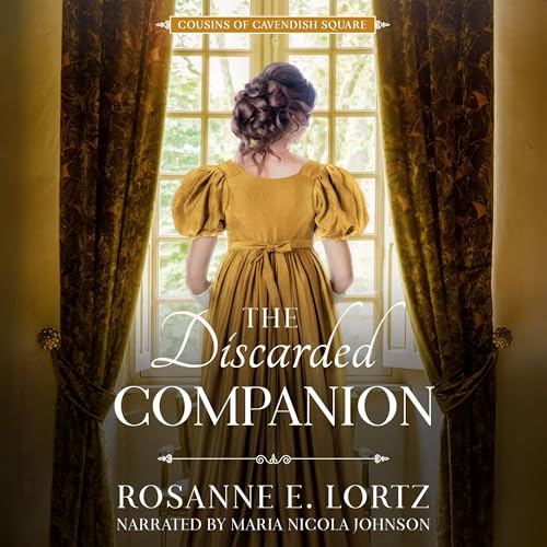 Cover of The Discarded Companion: Cousins of Cavendish Square