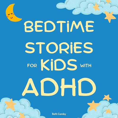 Cover of Bedtime Stories for Kids with ADHD