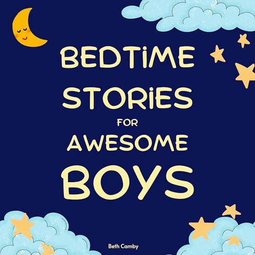 Cover of Bedtime Stories for Awesome Boys