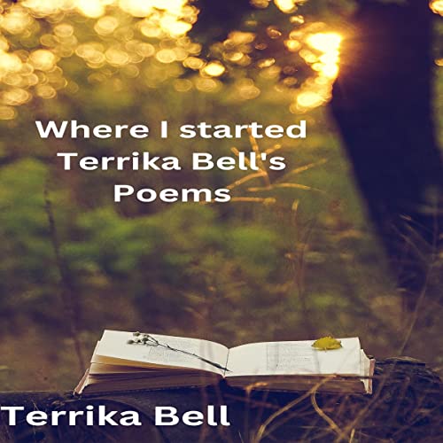 Cover of Where I Started Terrika Bell's Poems
