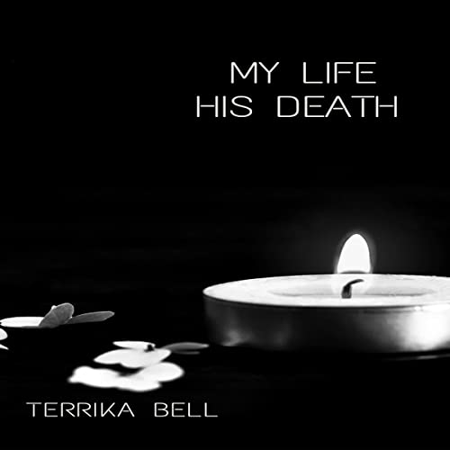 Cover of My Life...His Death