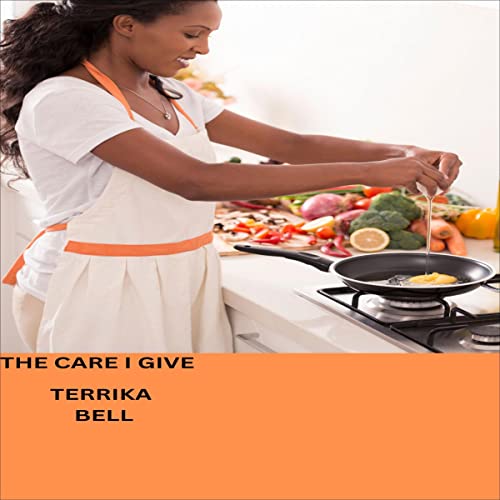 Cover of The Care I Give