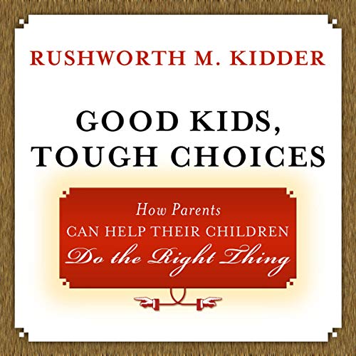 Cover of Good Kids, Tough Choices