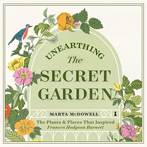 Cover of Unearthing The Secret Garden