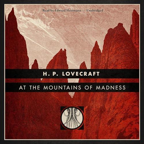 Cover of At the Mountains of Madness [Blackstone Edition]