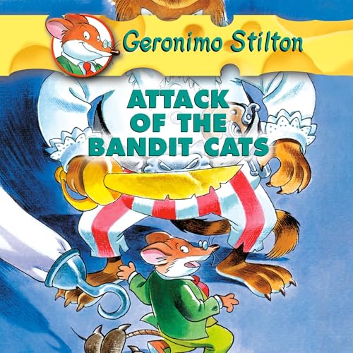 Cover of Geronimo Stilton #8: Attack of the Bandit Cats