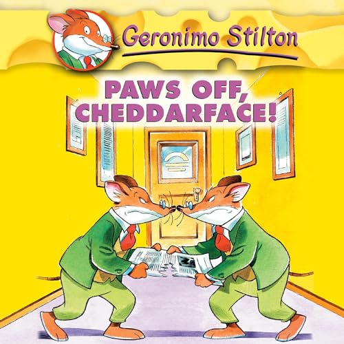Cover of Geronimo Stilton #6: Paws Off, Cheddarface!