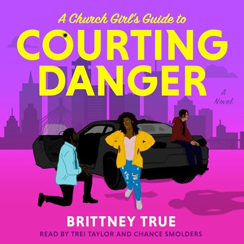 Cover of A Church Girl's Guide to Courting Danger
