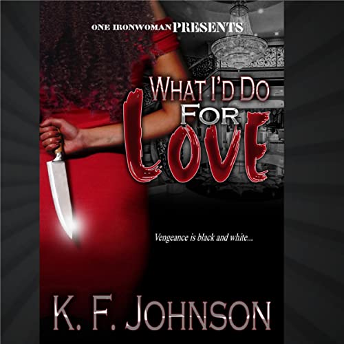 Cover of What I'd Do for Love