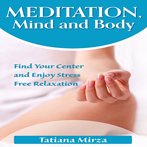 Cover of Meditation, Mind and Body