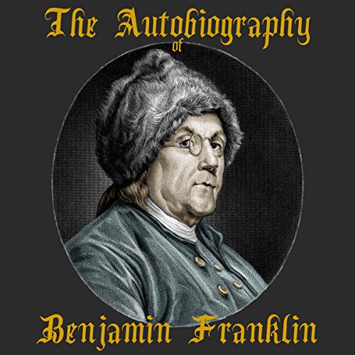 Cover of The Autobiography of Benjamin Franklin, Part I