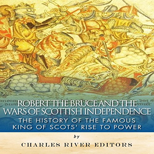 Cover of Robert the Bruce and the Wars of Scottish Independence