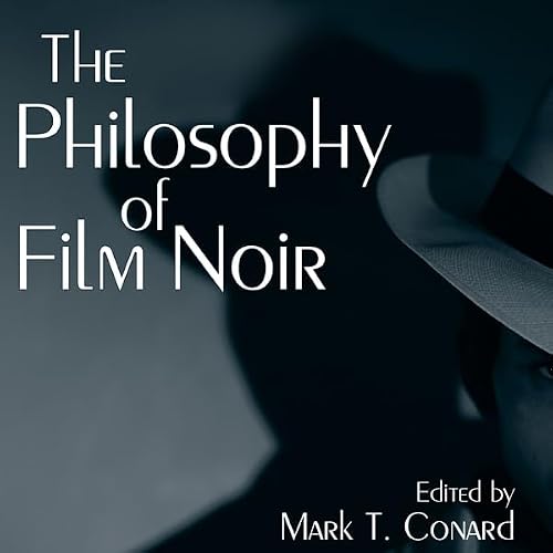 Cover of The Philosophy of Film Noir