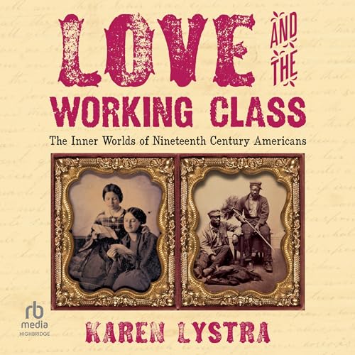 Cover of Love and the Working Class