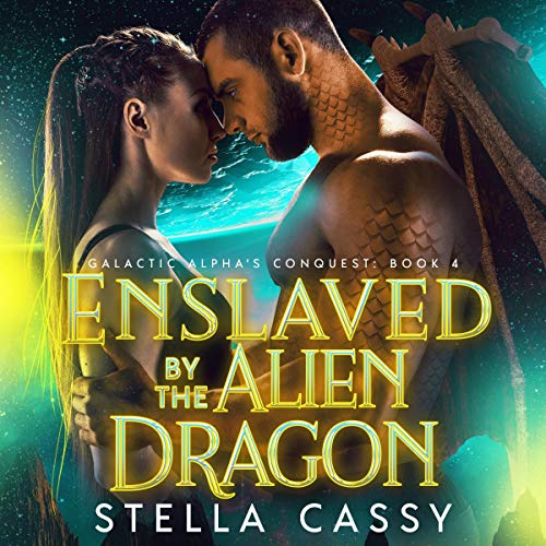 Cover of Enslaved by the Alien Dragon: A SciFi Alien Romance