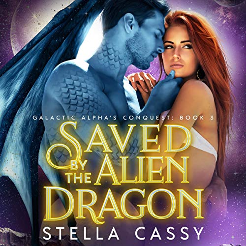 Cover of Saved by the Alien Dragon