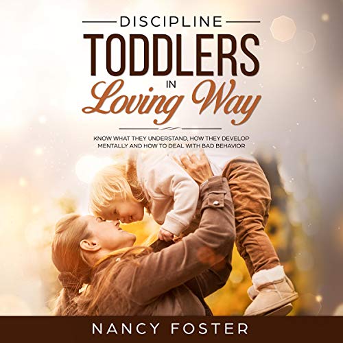 Cover of Discipline Toddlers in a Loving Way
