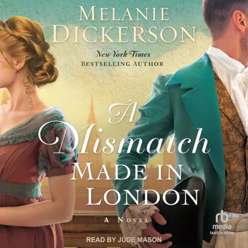 Cover of A Mismatch Made in London
