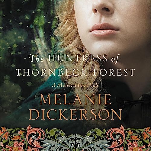 Cover of The Huntress of Thornbeck Forest
