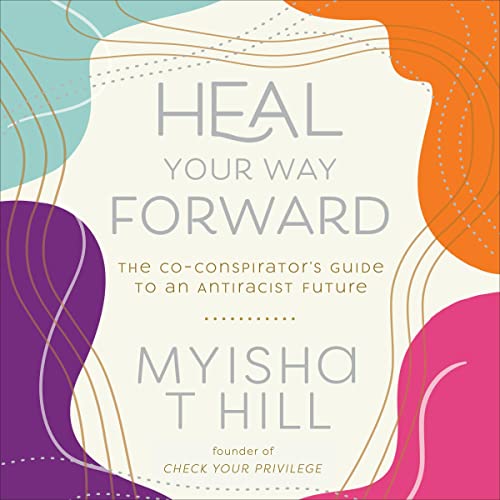 Cover of Heal Your Way Forward