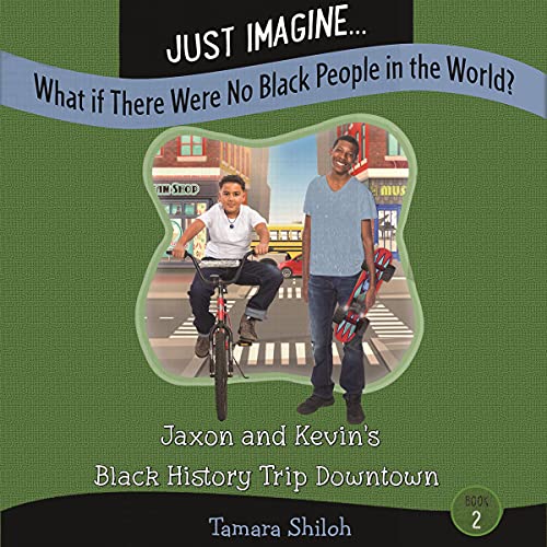 Cover of Jaxon and Kevin’s Black History Trip Downtown