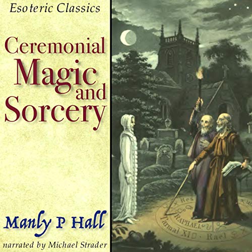 Cover of Ceremonial Magic and Sorcery