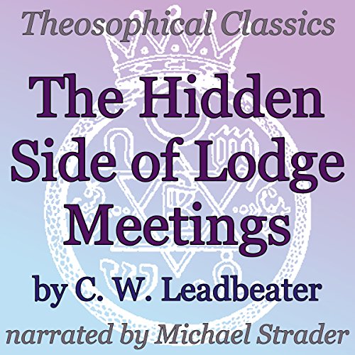 Cover of The Hidden Side of Lodge Meetings