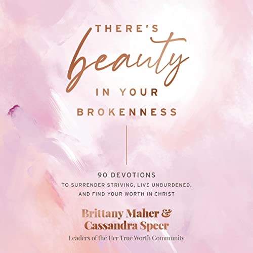 Cover of There's Beauty in Your Brokenness
