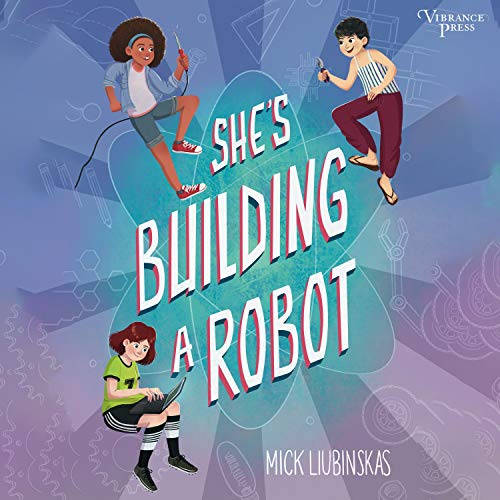 Cover of She's Building a Robot