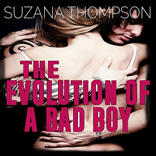 Cover of The Evolution of a Bad Boy