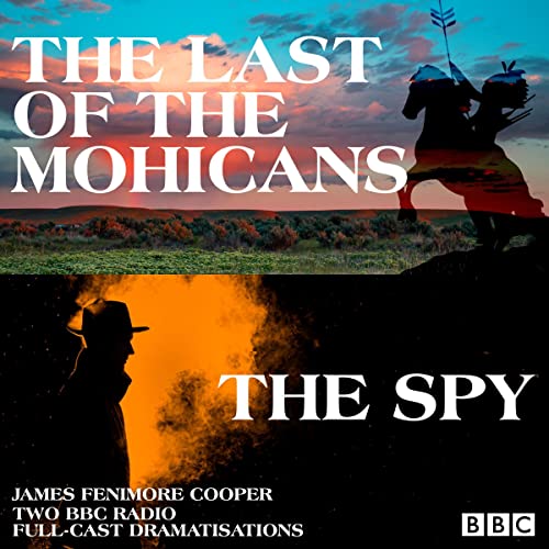 Cover of The Last of the Mohicans & The Spy