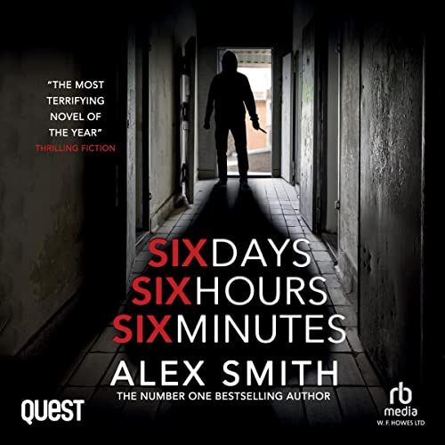 Cover of Six Days, Six Hours, Six Minutes