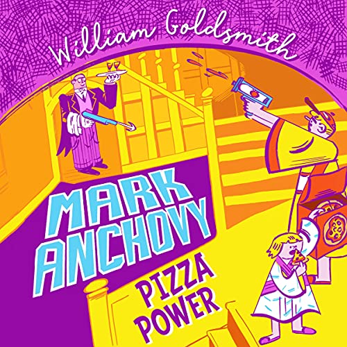 Cover of Mark Anchovy: Pizza Power (Mark Anchovy 3)