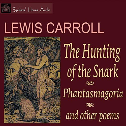 Cover of The Hunting of the Snark and Other Poems