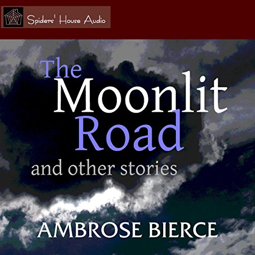 Cover of The Moonlit Road and Other Stories