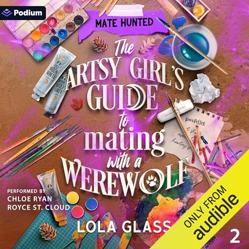 Cover of The Artsy Girl's Guide to Mating with a Werewolf