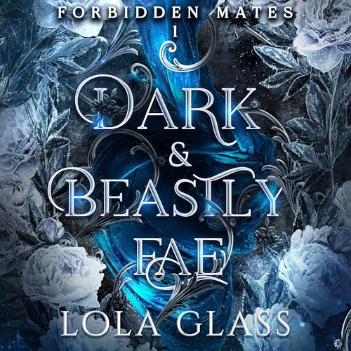 Cover of Dark & Beastly Fae