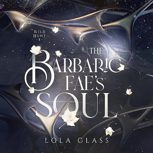Cover of The Barbaric Fae's Soul