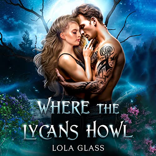 Cover of Where the Lycans Howl