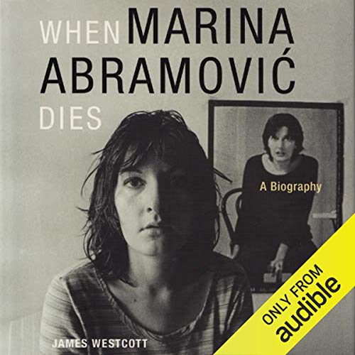 Cover of When Marina Abramovic Dies