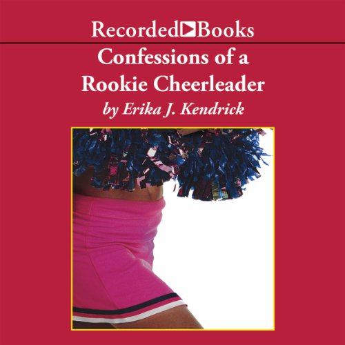 Cover of Confessions of a Rookie Cheerleader