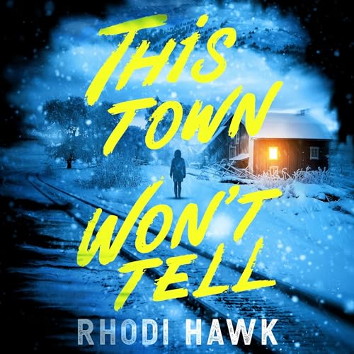 Cover of This Town Won't Tell