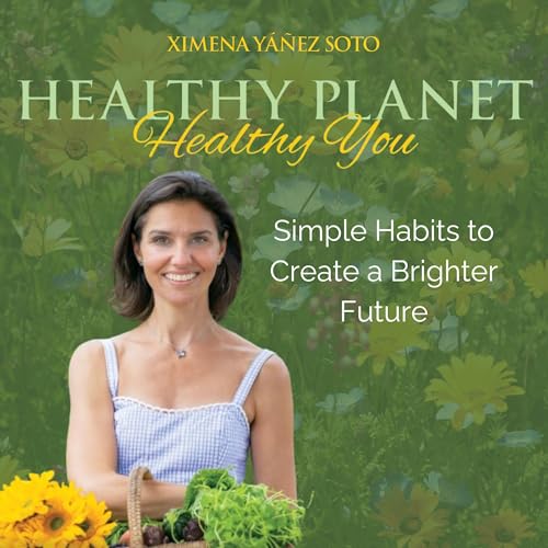Cover of Healthy Planet, Healthy You