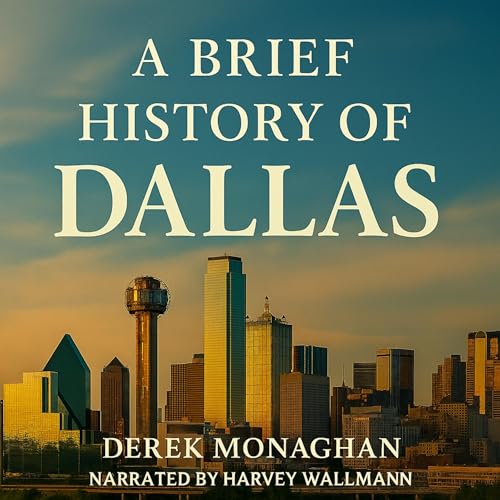 Cover of A Brief History of Dallas