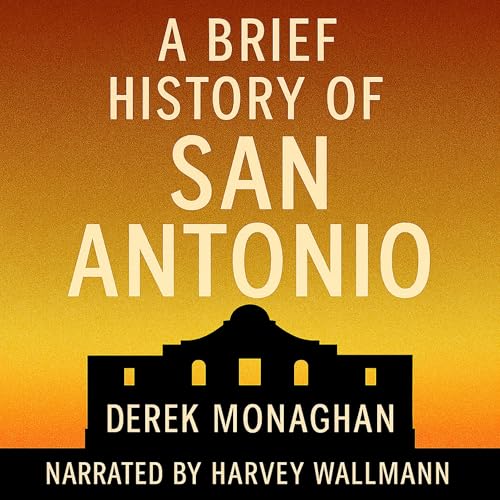 Cover of A Brief History of San Antonio