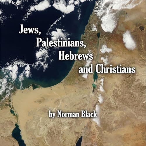 Cover of Jews, Palestinians, Hebrews, and Christians