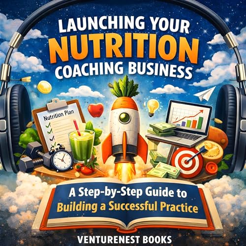 Cover of Launching Your Nutrition Coaching Business